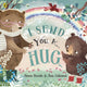 Book cover of: I Send You A Hug. By: Booth, Anne (Children's fiction writer)