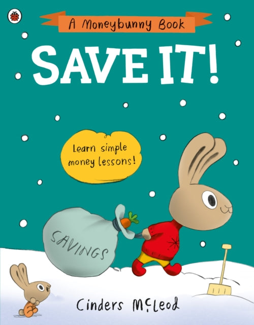 Save It!, Learn simple money lessons 9780241527511 Cinders McLeod
