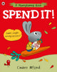 Spend it!, Learn simple money lessons 9780241527528 Cinders McLeod