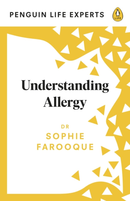 Book cover of: Understanding Allergy. By: Sophie Farooque