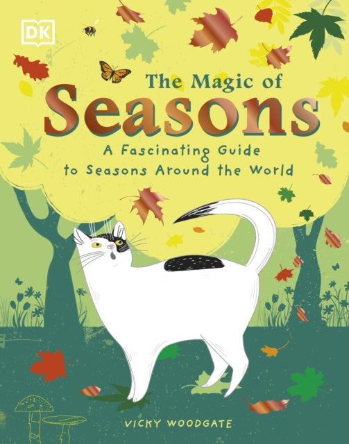 Book cover of: Magic of Seasons. By: Vicky Woodgate
