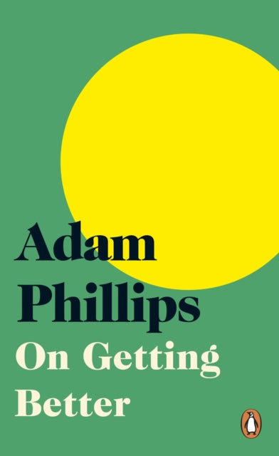 Book cover of: On Getting Better. By: Adam Phillips