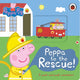 Book cover of: Peppa Pig: Peppa to the Rescue. By: Peppa Pig