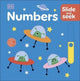 Book cover of: Slide and Seek Numbers. By: DK Publishing