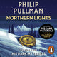 Book cover of: Northern Lights: His Dark Materials 1. By: Philip Pullman