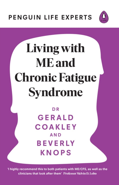 Book cover of: Living with ME and Chronic Fatigue Syndrome. By: Gerald Coakley