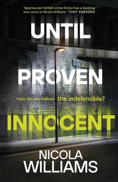 Book cover of: Until Proven Innocent. By: Nicola Williams