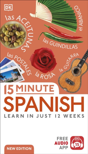 15 Minute Spanish, Learn in Just 12 Weeks
