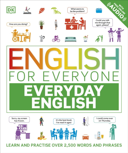 English for Everyone Everyday English, Learn and Practise Over 2,500 Words and Phrases 9780241566138 DK Publishing