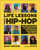 Book cover of: Life Lessons from Hip-Hop. By: Grant Brydon