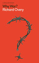 Why War? 9780241567609 Richard Overy