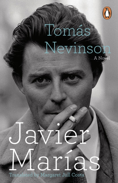 Tomas Nevinson 9780241568637 Javier Marías