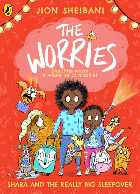 Book cover of: Worries: Shara and the Really Big Sleepover. By: Jion Sheibani