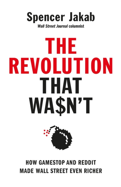 Book cover of: Revolution That Wasn't. By: Spencer Jakab