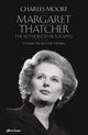 Book cover of: Margaret Thatcher. By: Charles Moore
