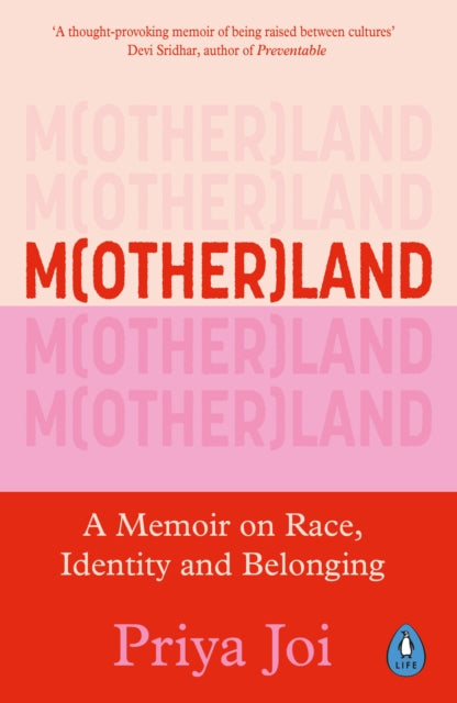 Book cover of: Motherland. By: Priya Joi