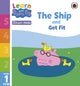 Book cover of: Learn with Peppa Phonics Level 1 Book 8 – The Ship and Get Fit (Phonics Reader). By: Peppa Pig
