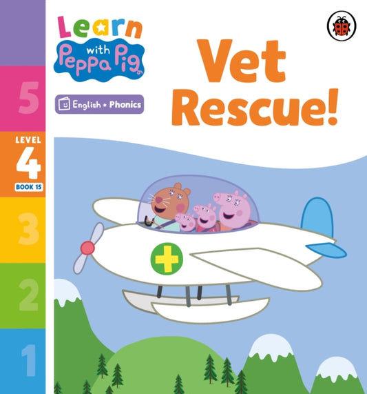 Book cover of: Learn with Peppa Phonics Level 4 Book 15 – Vet Rescue! (Phonics Reader). By: Peppa Pig