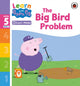 Book cover of: Learn with Peppa Phonics Level 5 Book 2 – The Big Bird Problem (Phonics Reader). By: Peppa Pig