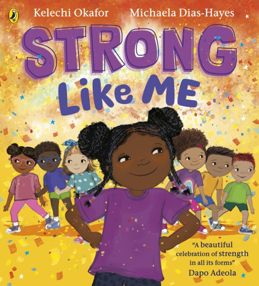 Strong Like Me 9780241584774 Kelechi Okafor