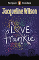 Book cover of: Penguin Readers Level 3: Love Frankie (ELT Graded Reader). By: Jacqueline Wilson