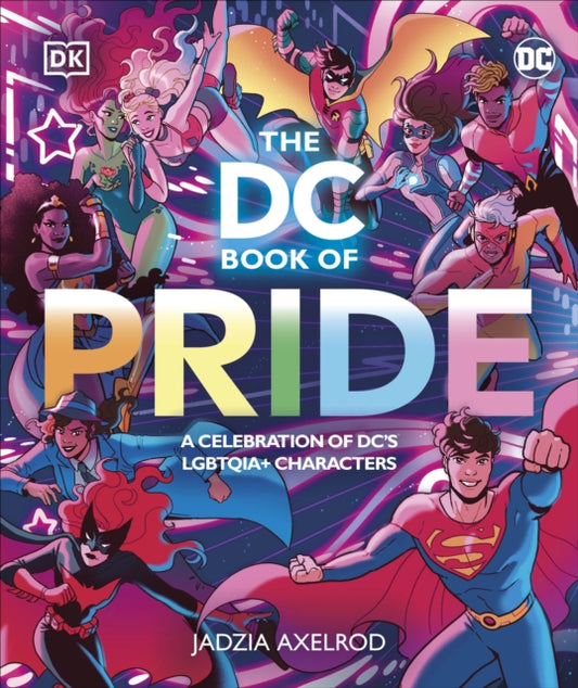 Book cover of: DC Book of Pride. By: DK Publishing