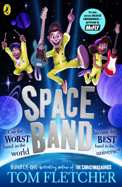 Space Band, The out-of-this-world new adventure from the number-one-bestselling author Tom Fletcher 9780241595930 Tom Fletcher