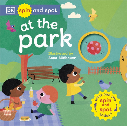 Book cover of: Spin and Spot: At the Park