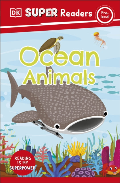 Book cover of: DK Super Readers Pre-Level Ocean Animals. By: DK Publishing