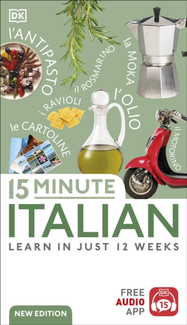 15 Minute Italian, Learn in Just 12 Weeks 9780241601358 DK Publishing