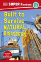 Book cover of: DK Super Readers Level 3 Built to Survive Natural Disasters. By: DK Publishing