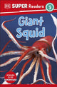 Book cover of: DK Super Readers Level 3 Giant Squid. By: DK Publishing