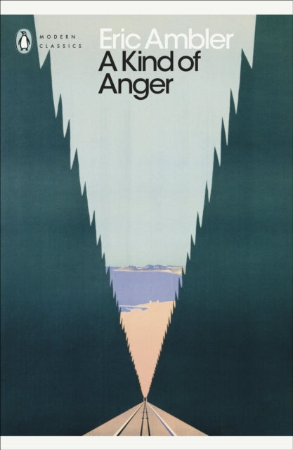 Kind of Anger 9780241606179 Eric Ambler