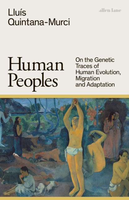 Book cover of: Human Peoples. By: Lluís Quintana-Murci