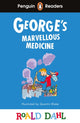 Book cover of: Penguin Readers Level 3: Roald Dahl George’s Marvellous Medicine (ELT Graded Reader). By: Roald Dahl