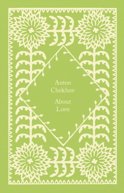 Book cover of: About Love. By: Антон Павлович Чехов