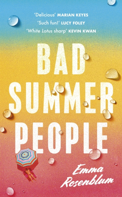 Book cover of: Bad Summer People. By: Emma Rosenblum