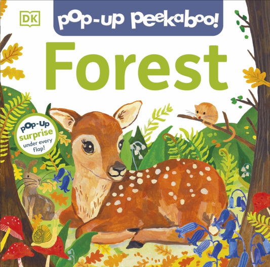 Pop-Up Peekaboo! Forest, Pop-Up Surprise Under Every Flap! 9780241625521 DK Publishing