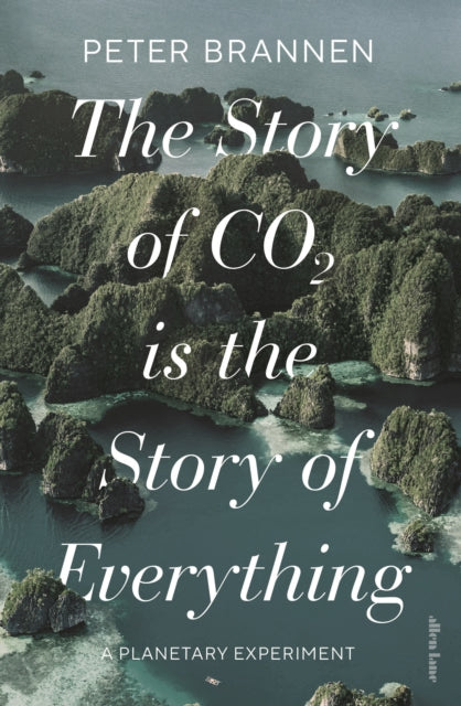 Story of CO2 Is the Story of Everything, A Planetary Experiment