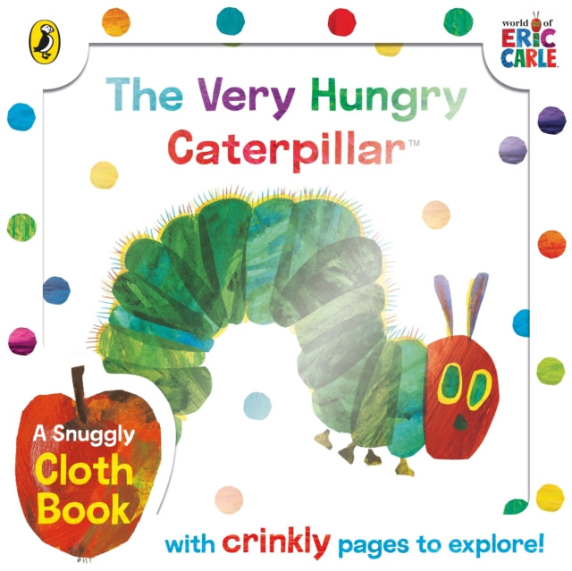 Book cover of: Very Hungry Caterpillar Cloth Book. By: Eric Carle