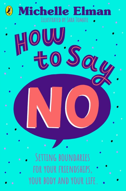 Book cover of: How To Say No. By: Michelle Elman
