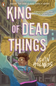 King of Dead Things 9780241635452 Nevin Holness