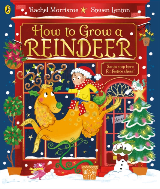 Book cover of: How to Grow a Reindeer