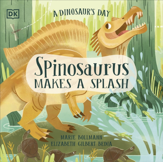 Book cover of: Dinosaur's Day: Spinosaurus Makes a Splash. By: Elizabeth Gilbert Bedia