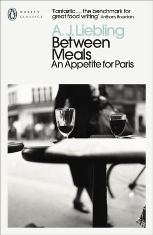 Between Meals, An Appetite for Paris