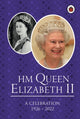 Book cover of: HM Queen Elizabeth II: A Celebration. By: Ladybird
