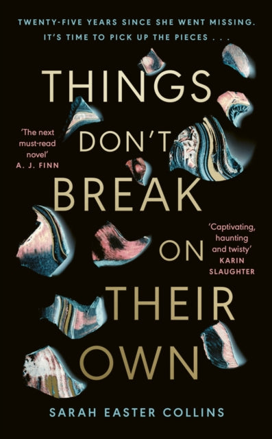 Things Don’t Break On Their Own 9780241640630 Sarah Easter Collins