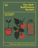 Self-Sufficiency Garden, Feed Your Family and Save Money: THE #1 SUNDAY TIMES BESTSELLER 9780241641439 Huw Richards