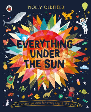 Everything Under the Sun, a curious question for every day of the year