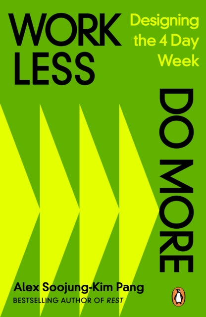 Book cover of: Work Less, Do More. By: Alex Soojung-Kim Pang
